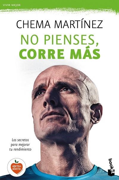 NO PIENSES,CORRE MÁS | 9788427042445 | MARTINEZ,CHEMA | Libreria Geli - Librería Online de Girona - Comprar libros en catalán y castellano