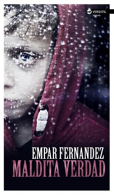MALDITA VERDAD | 9788416580231 | FERNÁNDEZ,EMPAR | Llibreria Geli - Llibreria Online de Girona - Comprar llibres en català i castellà