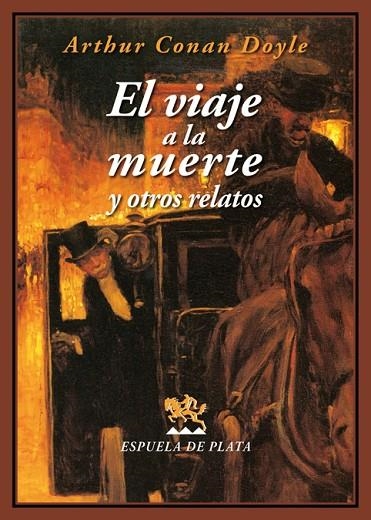 EL VIAJE A LA MUERTE Y OTROS RELATOS | 9788416034611 | CONAN DOYLE,ARTHUR | Libreria Geli - Librería Online de Girona - Comprar libros en catalán y castellano