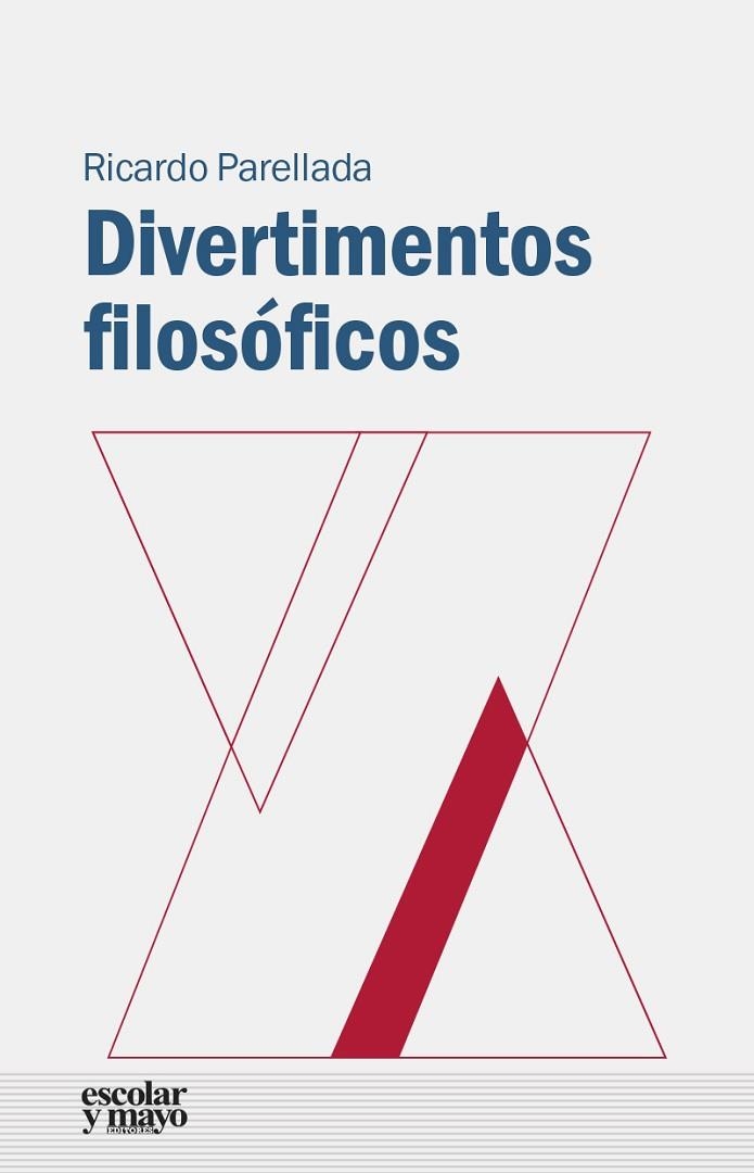 DIVERTIMENTOS FILOSÓFICOS | 9788416020546 | PARELLADA,RICARDO | Libreria Geli - Librería Online de Girona - Comprar libros en catalán y castellano