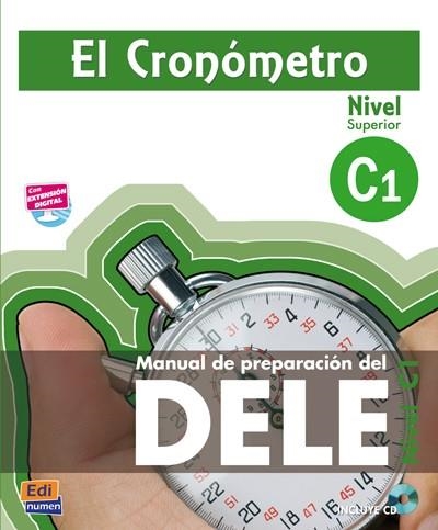 EL CRONÓMETRO C1 + CD(MANUAL DE PREPARACION DEL DELE) | 9788498484120 | BLANCO PICADO, ANA ISABEL/TARRÉS CHAMORRO, IÑAKI/VILLEGAS GABIN, MARÍA DE LOS ÁNGELES/SALVADOR GARCÍ | Libreria Geli - Librería Online de Girona - Comprar libros en catalán y castellano