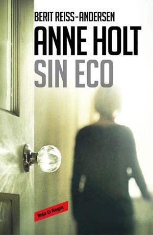 SIN ECO (HANNE WILHELMSEN 6) | 9788416195534 | HOLT,ANNE/REISS-ANDERSEN,BERIT | Libreria Geli - Librería Online de Girona - Comprar libros en catalán y castellano