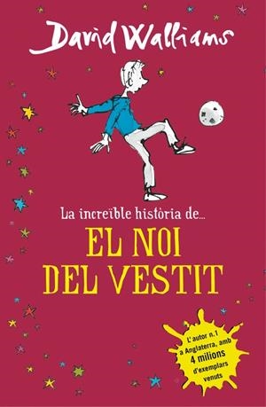 LA INCREÏBLE HISTÒRIA DE...EL NOI DEL VESTIT | 9788490435649 | WALLIAMS,DAVID | Llibreria Geli - Llibreria Online de Girona - Comprar llibres en català i castellà
