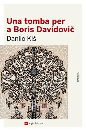 UNA TOMBA PER A BORIS DAVIDOVIC | 9788416139842 | KIS,DANILO | Llibreria Geli - Llibreria Online de Girona - Comprar llibres en català i castellà