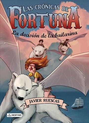 LAS CRÓNICAS DE FORTUNA-3.LA DECISIÓN DE LA BAILARINA (TD) | 9788408149262 | RUESCAS,JAVIER | Libreria Geli - Librería Online de Girona - Comprar libros en catalán y castellano
