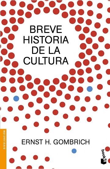 BREVE HISTORIA DE LA CULTURA | 9788499424736 | GOMBRICH,ERNST H. | Libreria Geli - Librería Online de Girona - Comprar libros en catalán y castellano