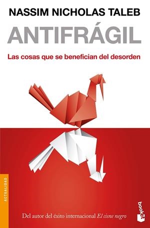 ANTIFRÁGIL.LAS COSAS QUE SE BENEFICIAN DEL DESORDEN  | 9788408149637 | TALEB,NASSIM NICHOLAS | Llibreria Geli - Llibreria Online de Girona - Comprar llibres en català i castellà