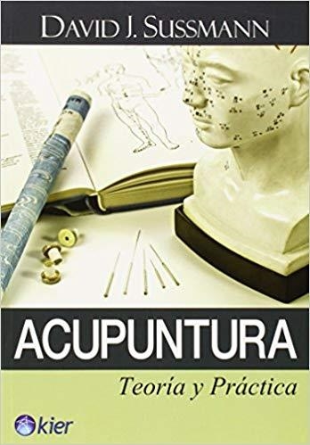 ACUPUNTURA.TEORIA Y PRACTICA | 9789501712834 | SUSSMANN,DAVID J. | Llibreria Geli - Llibreria Online de Girona - Comprar llibres en català i castellà