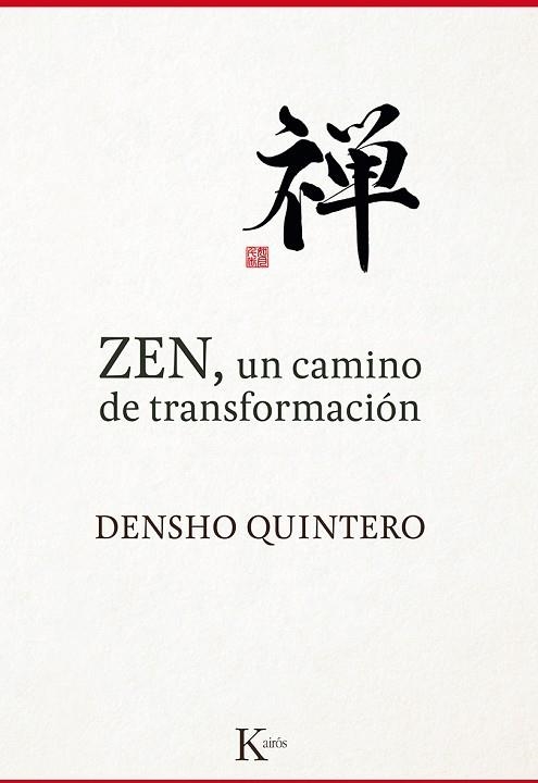 ZEN,UN CAMINO DE TRANSFORMACIÓN | 9788499884868 | QUINTERO,DENSHO | Llibreria Geli - Llibreria Online de Girona - Comprar llibres en català i castellà