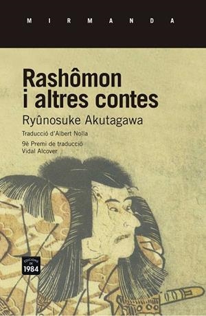 RASHÔMON I ALTRES CONTES | 9788415835721 | AKUTAGAWA,RYÛNOSUKE  | Libreria Geli - Librería Online de Girona - Comprar libros en catalán y castellano