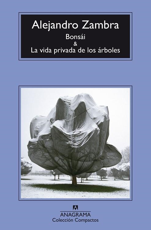 BONSÁI/LA VIDA PRIVADA DE LOS ÁRBOLES | 9788433977960 | ZAMBRA,ALEJANDRO | Libreria Geli - Librería Online de Girona - Comprar libros en catalán y castellano