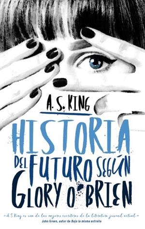 HISTORIA DEL FUTURO SEGÚN GLORY O'BRIEN | 9788496886490 | KING,A.S. | Libreria Geli - Librería Online de Girona - Comprar libros en catalán y castellano