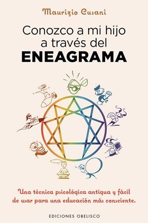 CONOZCO A MI HIJO A TRAVÉS DEL ENEAGRAMA | 9788491110606 | CUSANI,MAURIZIO | Llibreria Geli - Llibreria Online de Girona - Comprar llibres en català i castellà