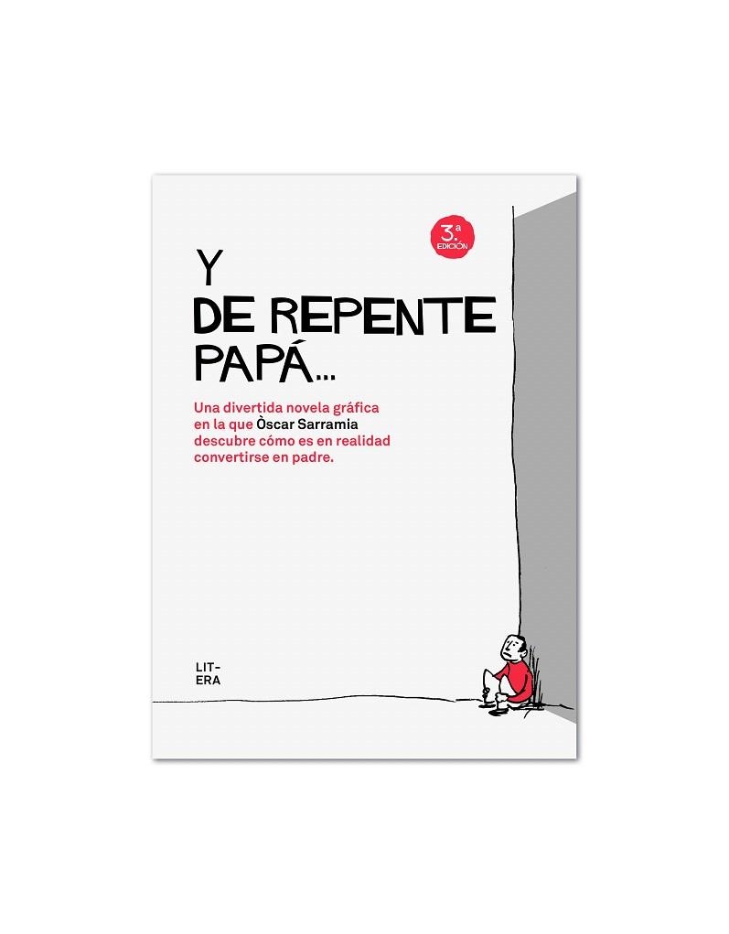 Y DE REPENTE,PAPÁ | 9788494029264 | SARRAMIA,ÓSCAR | Libreria Geli - Librería Online de Girona - Comprar libros en catalán y castellano