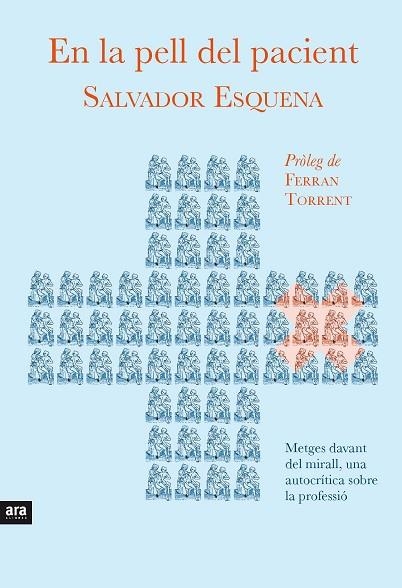 EN LA PELL DEL PACIENT | 9788416154159 | ESQUENA,SALVADOR | Libreria Geli - Librería Online de Girona - Comprar libros en catalán y castellano