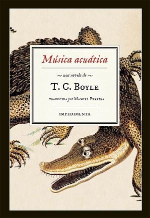 MÚSICA ACUÁTICA | 9788416542307 | BOYLE,T.C. | Libreria Geli - Librería Online de Girona - Comprar libros en catalán y castellano