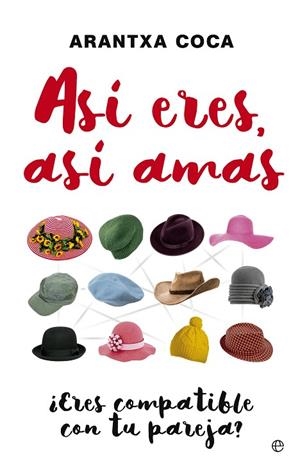 ASÍ ERES,ASÍ AMAS | 9788490605356 | COCA,ARANTXA | Llibreria Geli - Llibreria Online de Girona - Comprar llibres en català i castellà