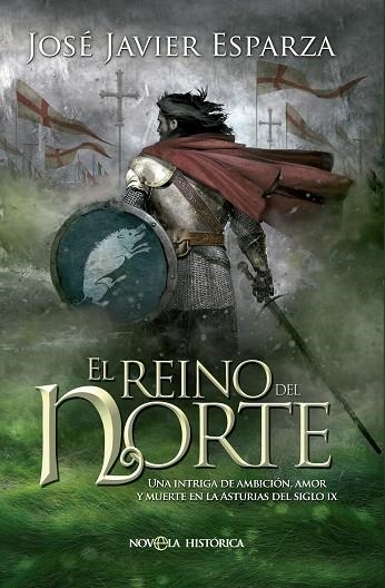 EL REINO DEL NORTE | 9788490605554 | ESPARZA,JOSÉ JAVIER | Libreria Geli - Librería Online de Girona - Comprar libros en catalán y castellano