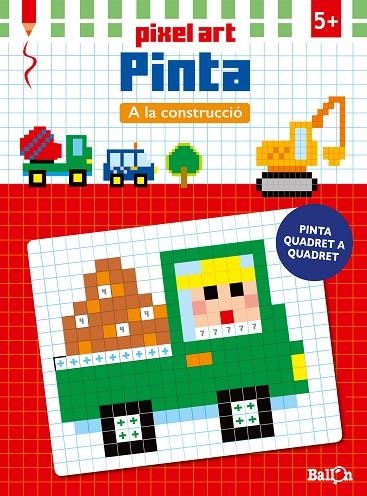 PIXEL ART PINTA.LA CONSTRUCCIÓ | 9789463070737 | Llibreria Geli - Llibreria Online de Girona - Comprar llibres en català i castellà