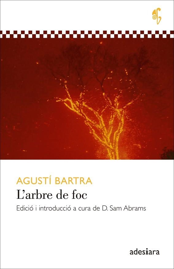 L'ARBRE DE FOC | 9788492405923 | BARTRA I LLEONART,AGUSTÍ | Libreria Geli - Librería Online de Girona - Comprar libros en catalán y castellano