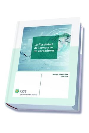 LA FISCALIDAD DEL CONCURSO DE ACREEDORES | 9788499546681 | A.A.D.D. | Llibreria Geli - Llibreria Online de Girona - Comprar llibres en català i castellà