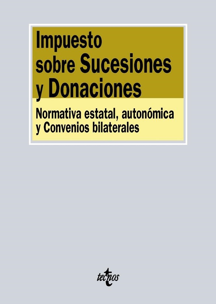 IMPUESTO SOBRE SUCESIONES Y DONACIONES.NORMATIVA ESTATAL,AUTONÓMICA Y CONVENIOS BILATERALES | 9788430967308 |   | Llibreria Geli - Llibreria Online de Girona - Comprar llibres en català i castellà