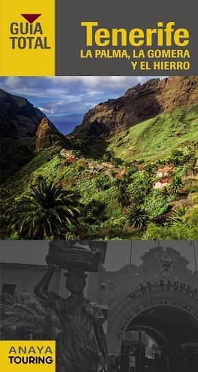 TENERIFE.LA PALMA.LA GOMERA Y EL HIERRO(GUIA TOTAL.EDICION 2016) | 9788499357140 |   | Llibreria Geli - Llibreria Online de Girona - Comprar llibres en català i castellà