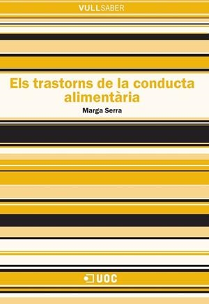 ELS TRASTORNS DE LA CONDUCTA ALIMENTÀRIA | 9788490643082 | SERRA ALIAS,MARGA | Libreria Geli - Librería Online de Girona - Comprar libros en catalán y castellano