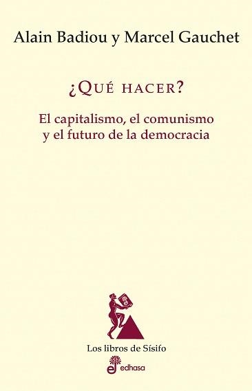 QUE HACER? | 9788435027397 | BADIOU,ALAIN/GAUCHET,MARCEL | Llibreria Geli - Llibreria Online de Girona - Comprar llibres en català i castellà