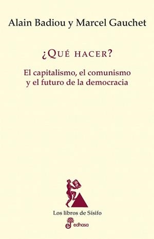 QUE HACER? | 9788435027397 | BADIOU,ALAIN/GAUCHET,MARCEL | Libreria Geli - Librería Online de Girona - Comprar libros en catalán y castellano