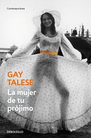 LA MUJER DE TU PRÓJIMO | 9788466332064 | TALESE,GAY | Libreria Geli - Librería Online de Girona - Comprar libros en catalán y castellano