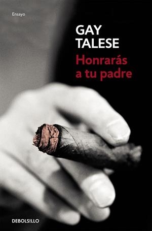 HONRARÁS A TU PADRE | 9788466332040 | TALESE,GAY | Libreria Geli - Librería Online de Girona - Comprar libros en catalán y castellano