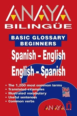 BASIC GLOSSARY BEGINNERS SPANISH - ENGLISH ( BILINGÜE ) | 9788466737272 | SENSE ESPECIFICAR | Libreria Geli - Librería Online de Girona - Comprar libros en catalán y castellano