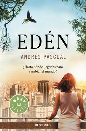 EDÉN | 9788466330787 | PASCUAL,ANDRÉS | Libreria Geli - Librería Online de Girona - Comprar libros en catalán y castellano