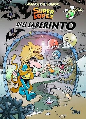 MAESTROS DEL HUMOR-173.SUPERLOPEZ EN EL LABERINTO | 9788466658379 | LÓPEZ FERNÁNDEZ,JUAN | Llibreria Geli - Llibreria Online de Girona - Comprar llibres en català i castellà