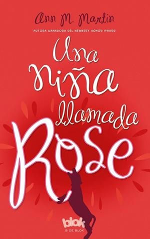 UNA NIÑA LLAMADA ROSE | 9788416075744 | MARTIN,ANN M. | Libreria Geli - Librería Online de Girona - Comprar libros en catalán y castellano