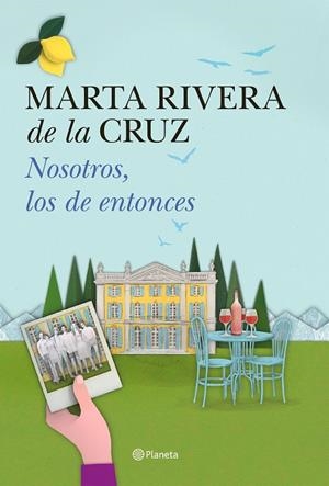 NOSOTROS,LOS DE ENTONCES  | 9788408150978 | RIVERA DE LA CRUZ,MARTA | Llibreria Geli - Llibreria Online de Girona - Comprar llibres en català i castellà