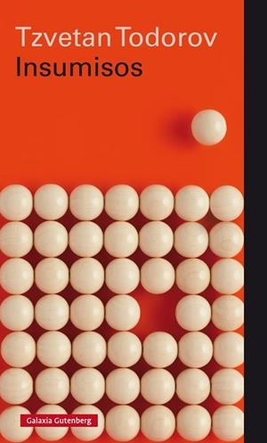 INSUMISOS | 9788416495382 | TODOROV,TZVETAN | Libreria Geli - Librería Online de Girona - Comprar libros en catalán y castellano