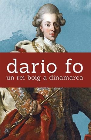 UN REI BOIG A DINAMARCA | 9788490265482 | FO,DARIO | Libreria Geli - Librería Online de Girona - Comprar libros en catalán y castellano