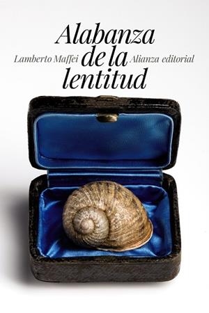 ALABANZA DE LA LENTITUD | 9788491042181 | MAFFEI,LAMBERTO | Libreria Geli - Librería Online de Girona - Comprar libros en catalán y castellano