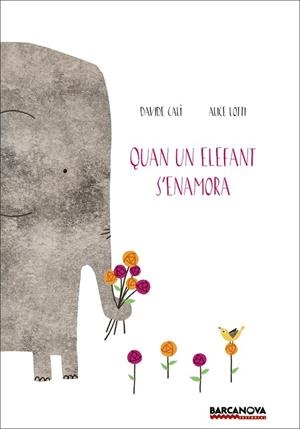 QUAN UN ELEFANT S'ENAMORA | 9788448938673 | CALÌ,DAVIDE/LOTTI,ALICE | Libreria Geli - Librería Online de Girona - Comprar libros en catalán y castellano