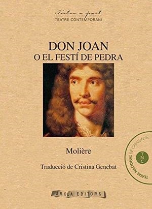DON JOAN O EL FESTÍ DE PEDRA | 9788494483936 | MOLIÈRE | Llibreria Geli - Llibreria Online de Girona - Comprar llibres en català i castellà