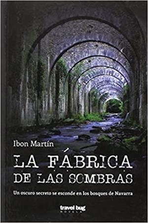 LA FÁBRICA DE LAS SOMBRAS | 9788494407710 | MARTÍN,IBÓN | Libreria Geli - Librería Online de Girona - Comprar libros en catalán y castellano