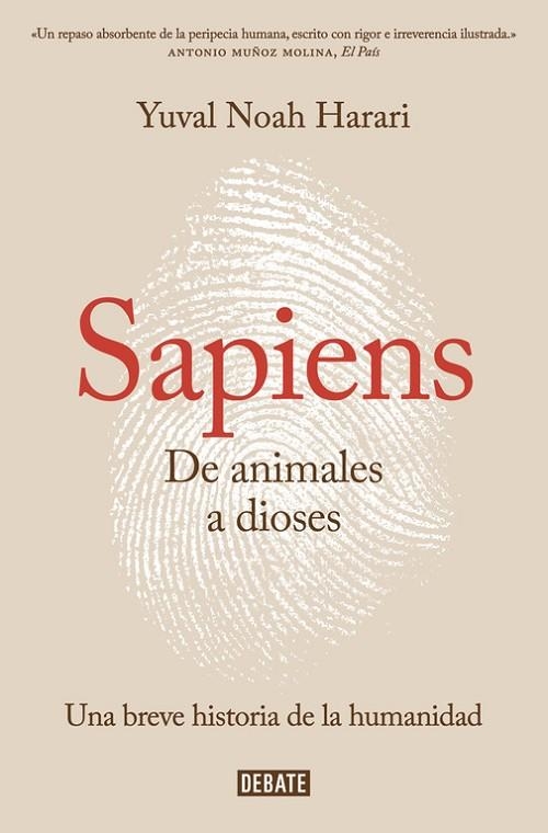 SAPIENS.DE ANIMALES A DIOSES.UNA BREVE HISTORIA DE LA HUMANIDAD | 9788499926223 | NOAH HARARI,YUVAL | Libreria Geli - Librería Online de Girona - Comprar libros en catalán y castellano