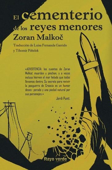 EL CEMENTERIO DE LOS REYES MENORES | 9788494449680 | MALKOC,ZORAN | Libreria Geli - Librería Online de Girona - Comprar libros en catalán y castellano