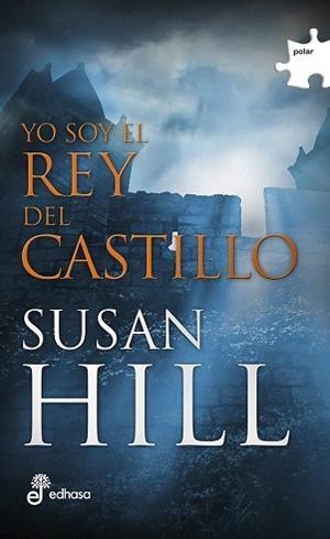 YO SOY EL REY DEL CASTILLO | 9788435010788 | HILL,SUSAN | Libreria Geli - Librería Online de Girona - Comprar libros en catalán y castellano