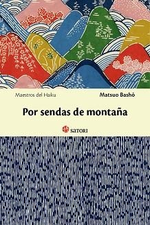 POR SENDAS DE MONTAÑA | 9788494016479 | BASHO,MATSUO | Libreria Geli - Librería Online de Girona - Comprar libros en catalán y castellano