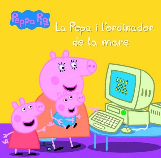 LA PEPA I L'ORDINADOR DE LA MARE | 9788448846039 | Libreria Geli - Librería Online de Girona - Comprar libros en catalán y castellano
