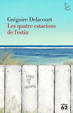 LES QUATRE ESTACIONS DE L'ESTIU | 9788429774801 | DELACOURT,GRÉGOIRE | Llibreria Geli - Llibreria Online de Girona - Comprar llibres en català i castellà