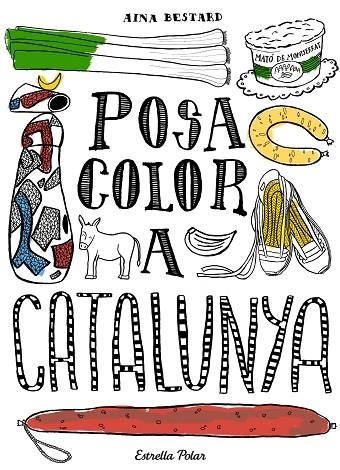 POSA COLOR A CATALUNYA | 9788416520138 | BESTARD,AINA | Libreria Geli - Librería Online de Girona - Comprar libros en catalán y castellano